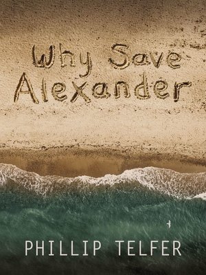cover image of Why Save Alexander